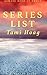 Series List: Tami Hoag: New Releases 2016: Kovac Liska Series: Oak Knoll Series: Doucet Series: Deer Lake Series