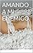 Amando a mi enemigo