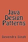 Design Patterns in JAVA: version 2.0 (2nd Edition Book 1)