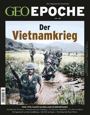 Geo Epoche - Der Vietnamkrieg Nr. 80 (Paperback)