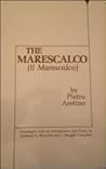 The Marescalco (Carleton Renaissance Plays in Translation #10)