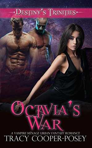Octavia's War (Destiny's Trinities, #6)