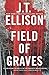 Field of Graves (Taylor Jackson, #8)