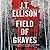 Field of Graves (Taylor Jackson, #8)