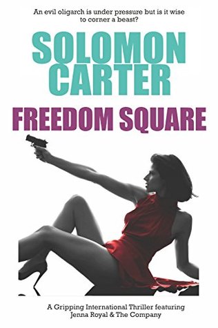 Freedom Square: Part One (Jenna Royal Casebook, #1.1)