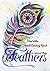 Feathers by Anna Wilton