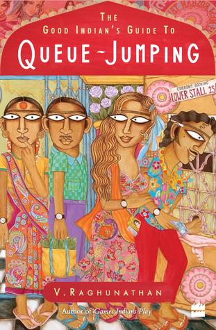 The Good Indian's Guide to Queue - Jumping