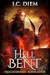 Hell Bent (Hellscourge #4)