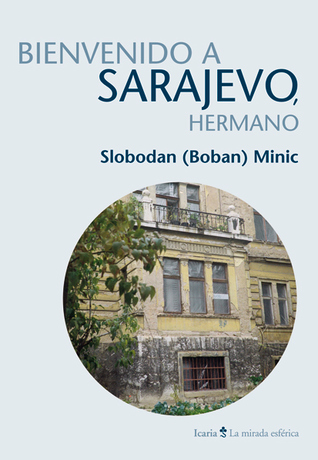 Bienvenido a Sarajevo, hermano (Paperback)