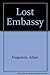 Lost Embassy