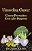 Unraveling Cancer: Cancer Prevention Even After Diagnosis (HOPE: Health Outreach, Prevention, and Education)