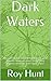 Dark Waters: We Owe Our Existence to Bacteria. So What Happens When We Abuse Them? What Happens When We Make Them Angry?