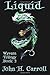Liquid (Wyvern Trilogy, #2)