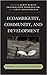 Ecoambiguity, Community, and Development: Toward a Politicized Ecocriticism (Ecocritical Theory and Practice)