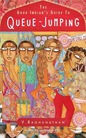 The Good Indian's Guide to Queue-jumping (Kindle Edition)