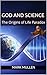 God and Science: The Origin...