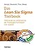 Das Lean Six Sigma Toolbook by Michael L. George