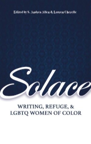 Solace: Writing, Refuge, and LGBTQ Women of Color