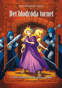 Det blodröda tornet  (Alvdrottningens riddare, #7)