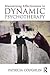 Maximizing Effectiveness in Dynamic Psychotherapy by Patricia  Coughlin