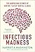 Infectious Madness