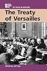 The Treaty of Versailles (At Issue in History)