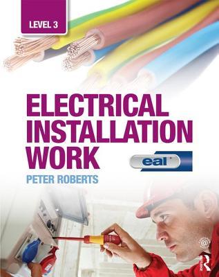 Electrical Installation Work: Level 3: EAL Edition