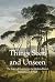 Things Seen and Unseen: The Logic of Incarnation in Merleau-Ponty's Metaphysics of Flesh