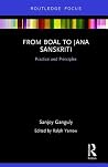From Boal to Jana Sanskriti: Practice and Principles (Routledge Focus) From Boal to Jana Sanskriti: Practice and Principles (Routledge Focus)