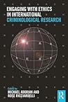 Engaging with Ethics in International Criminological Research