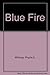 Blue Fire (Coronet Books)