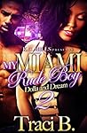 My Miami Rude Boy 2: Dolla and Dream My Miami Rude Boy 2: Dolla and Dream