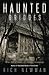 Haunted Bridges: Over 300 o...