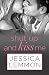 Shut Up and Kiss Me by Jessica Lemmon Shut Up and Kiss Me by Jessica Lemmon