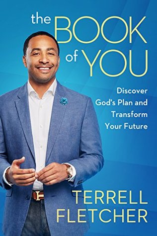 The Book Of You: Discover God’s Plan and Transform Your Future (Kindle Edition)