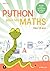 Python pour les maths: Nouv...