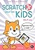 ScratchJr pour les kids: Dès 5 ans - Apprenez-leur à coder ! (French Edition)