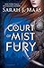 A Court of Mist and Fury by Sarah J. Maas