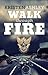 Walk Through Fire (Chaos, #4)