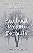 Facebook Wealth Formula- Make $500 Day Using Facebook And Clickbank