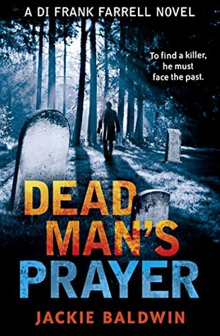 Dead Man's Prayer (DI Frank Farrell #1)