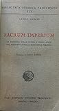 Sacrum imperium: La filosofia della storia e dello Stato nel Medioevo e nella Rinascenza Politica