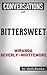Bittersweet: A Novel By Miranda Beverly-Whittemore | Conversation Starters
