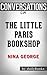 The Little Paris Bookshop: A Novel By Nina George | Conversation Starters
