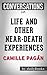 Summary of Life and Other Near-Death Experiences: A Novel By Camille Pagán | Conversation Starters