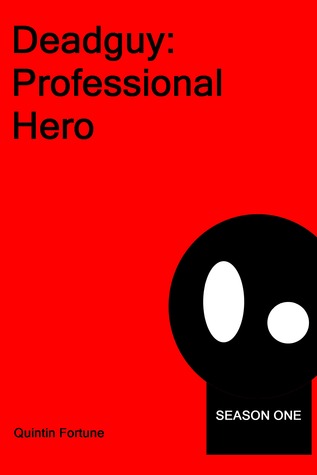 Deadguy: Professional Hero Teaser