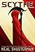 Scythe (Arc of a Scythe #1)