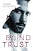 Blind Trust by Felisha Antonette