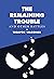 The Remaining Trouble and O...