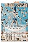Egyptian Religious Calendar: CDXVI-CDXVII Great Year of Ra (2016 CE)